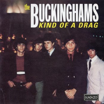 The Buckinghams - Kind of a Drag (Expanded Edition)