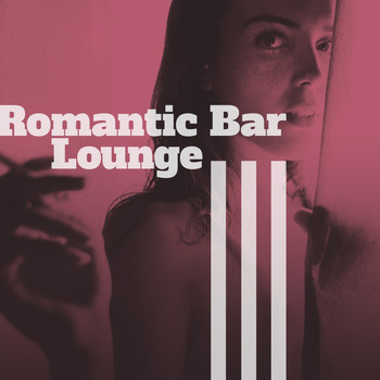 Romantic Piano Music - Romantic Bar Lounge – Relaxed Jazz, Wine Bar, Sensual Piano Sounds, Instrumental Music