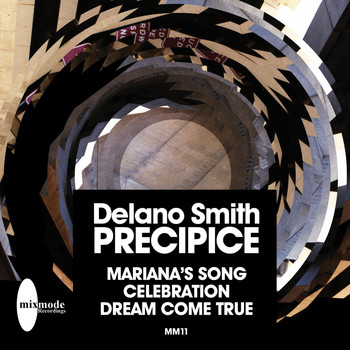 Delano Smith - Precipice EP