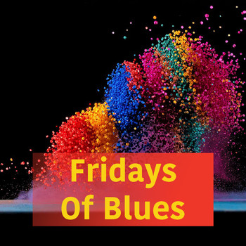 Various Artists - Fridays Of Blues