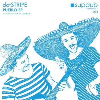 Dotstripe - Pueblo EP