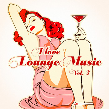 Electro Lounge All Stars, The Best Of Chill Out Lounge, Italian Chill Lounge Music Dj - I Love Lounge Music, Vol. 3