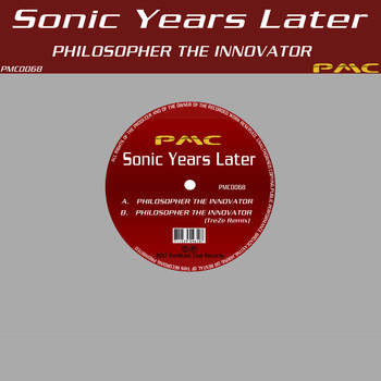 Sonic Years Later - Philosopher the Innovator
