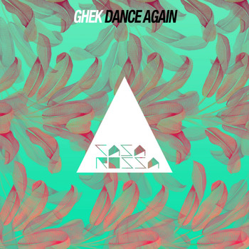 Ghek - Dance Again