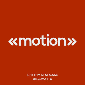 Rhythm Staircase - Discomatto