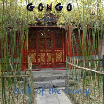 Gongo - Birth of the Gongo