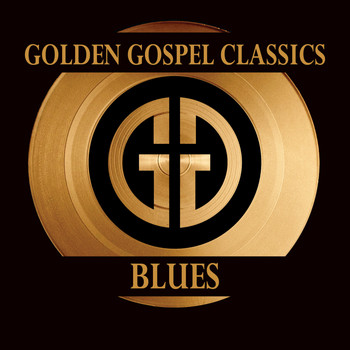 Various Artists - Golden Gospel Classics: Blues