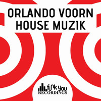 Orlando Voorn - House Muzik