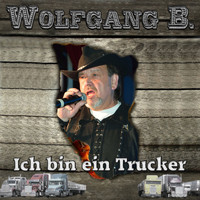 Wolfgang B. - Ich bin ein Trucker