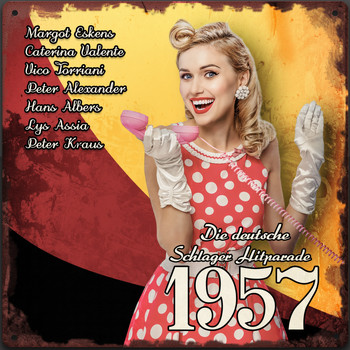 Various Artists - Die deutsche Schlager Hitparade 1957