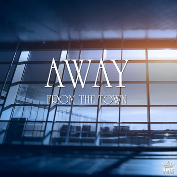 Various Artists - Away from the Town