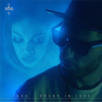 Lano - Drunk In Love