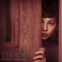 Steady Holiday - Terror EP