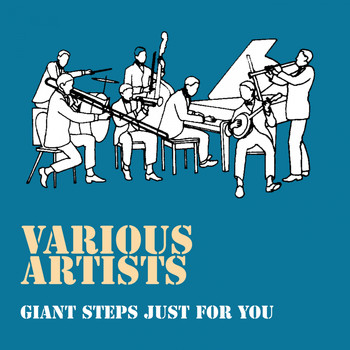 Various Artists - Giant Steps Just for You