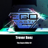 Trevor Benz - The Snare Killer EP