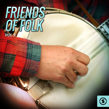 Various Artists - Friends of Folk, Vol. 3