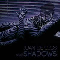 Juan de Dios - Shadows