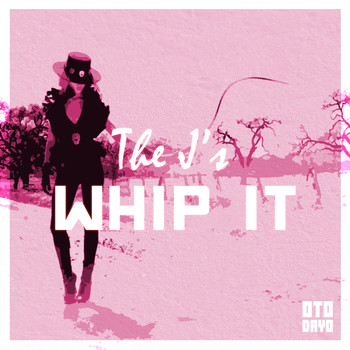 The J's - Whip It