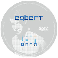 Egbert - Warm EP