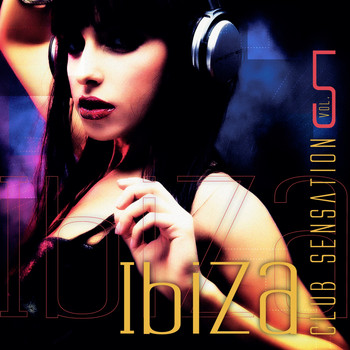 Various Artists - Ibiza Club Sensation, Vol. 5