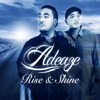 Adeaze - Rise & Shine