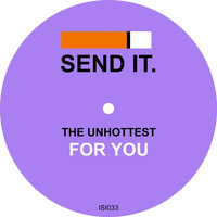 The Unhottest - For You