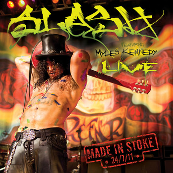 Slash - Made In Stoke 24.7.11 (Live) (Explicit)