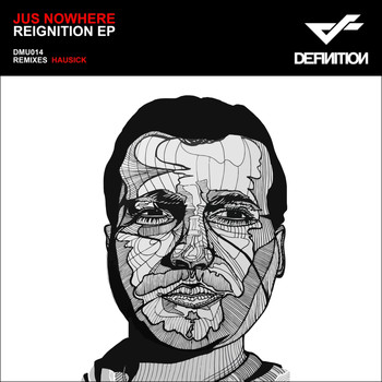 Jus Nowhere - Reignition EP