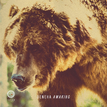 Deneha - Awaking EP