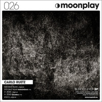 Carlo Ruetz - Blinded Eyes EP