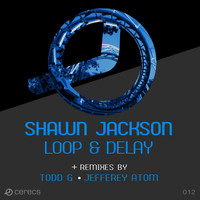 Shawn Jackson - Loop & Delay
