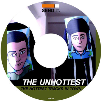 The Unhottest - The hottest Tracks in Town