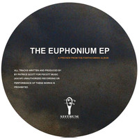 Patrice Scott - The Euphonium EP