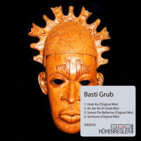 Basti Grub - Hula Ka EP