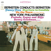 Leonard Bernstein - Bernstein: Fancy Free Ballet & Three Dance Episodes (From "On the Town") & More (2017 Remastered Version)
