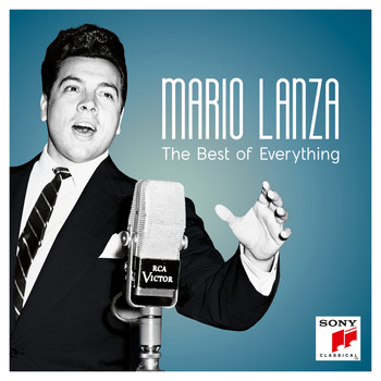 Mario Lanza - Mario Lanza - The Best of Everything