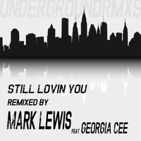 Mark Lewis - Still Lovin You (Mark Lewis Remix)