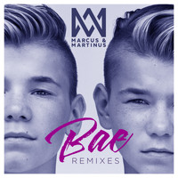 Marcus & Martinus - Bae (Remixes)