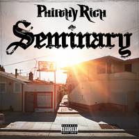 Philthy Rich - Seminary (Explicit)