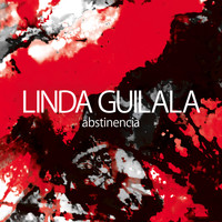 Linda Guilala - Abstinencia