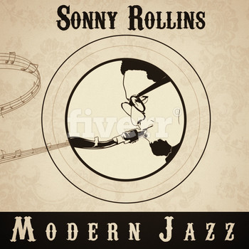 Sonny Rollins Quartet - Modern Jazz