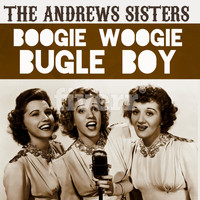 The Andrews Sisters with Orchestra - Boogie Woogie Bugle Boy