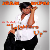 Joan Ekpai - Lighters Up