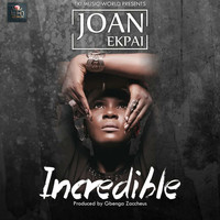 Joan Ekpai - Incredible