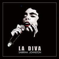 Sabrina Johnston - La Diva