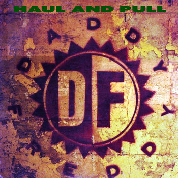 Daddy Freddy - Haul and Pull