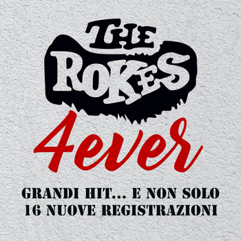 The Rokes - 4ever (Grandi hit... e non solo)