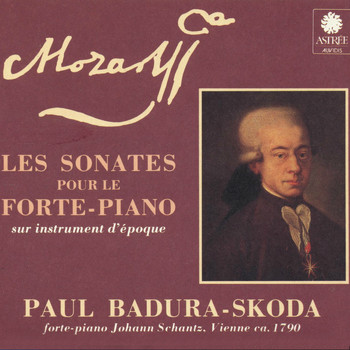 Paul Badura-Skoda - Les sonates pour le forte-piano (Sur instrument d'époque)