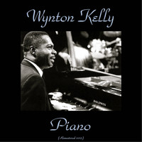 Wynton Kelly - Piano (Remastered 2015)