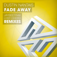 Dustin Nantais - Fade Away